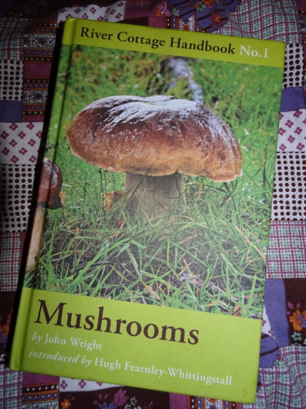 River Cottage Handbook No 1 Mushrooms My Book Shelf